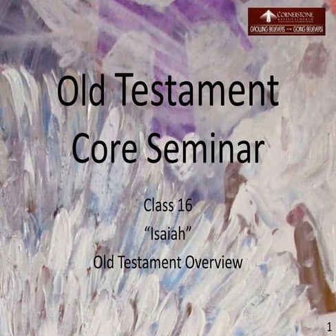 Session 16 Old Testament Overview - Isaiah | PPTX