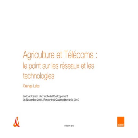 Agriculture et Télécoms : le point sur les réseaux et les technologies