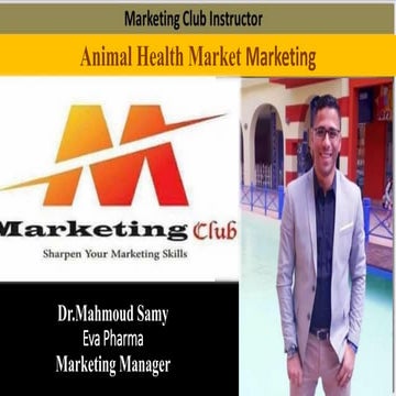 16th Cairo Marketing Club, Animal Health Marketing by Dr. Mahmoud Samy