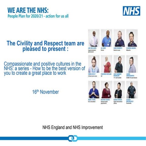 Compassionate and positive cultures in the NHS: How to be the best version of...