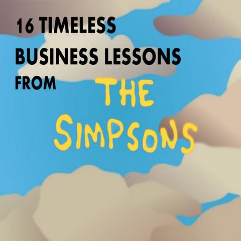 16 Timeless Business Lessons from The Simpsons