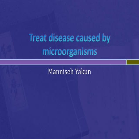 1.6 Treat Disease Caused By Microorganisms