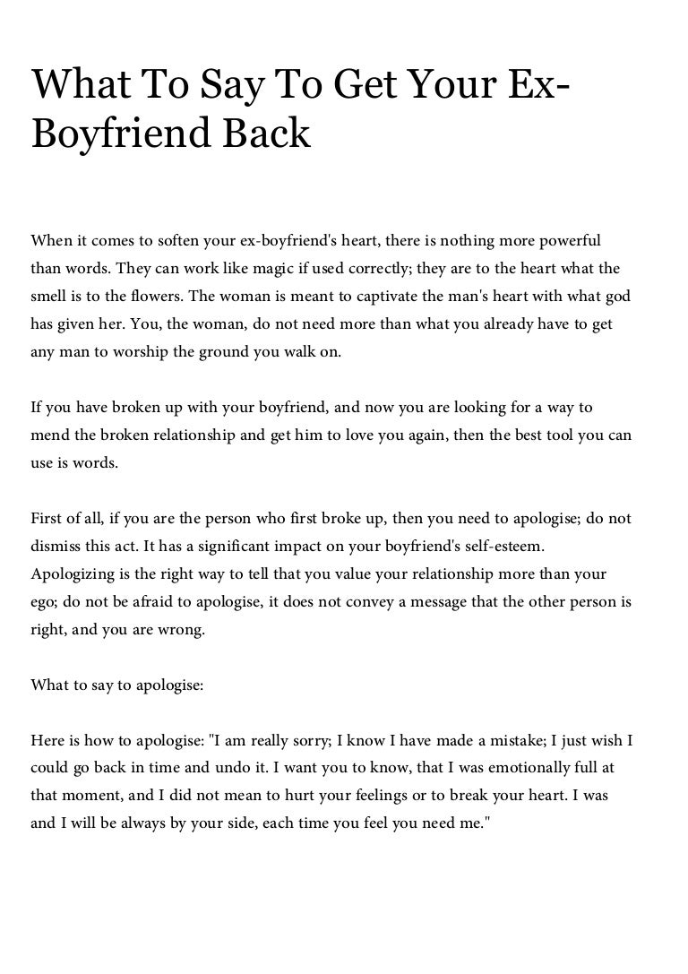 What to say to get your ex boyfriend back What to say to get your ex boyfriend back