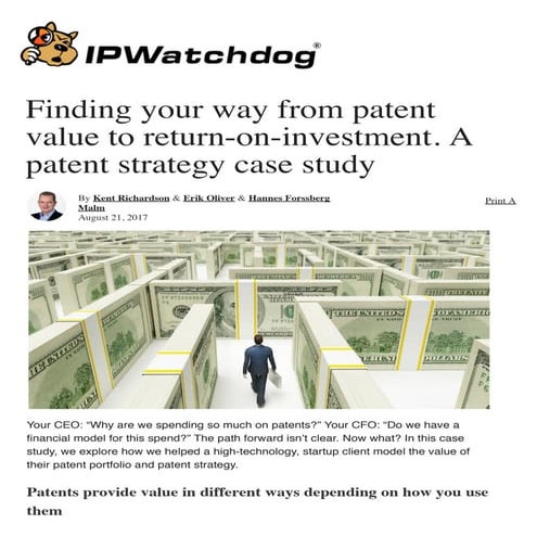 Finding Your Way From Patent Value to Return-On-Investment. A Patent Strategy Case Study
