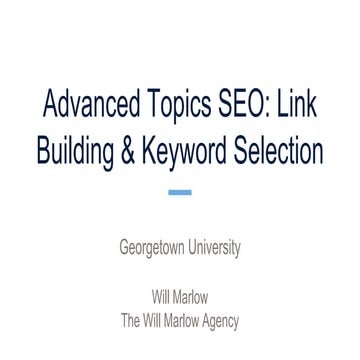 Advanced Topics in SEO: Link Building & Keyword Selection