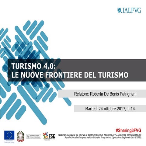 Turismo 4.0: le nuove frontiere del turismo