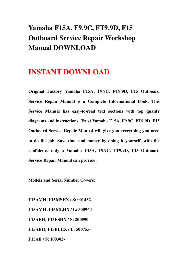Yamaha F15A, F9.9C, FT9.9D, F15 Outboard Service Repair Workshop Manual  DOWNLOAD