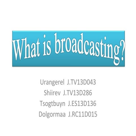 17.broadcasting