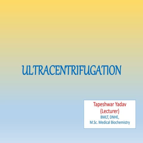 Ultracentrifugation