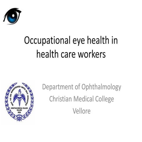 Occupational eye injuries  and  management