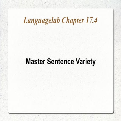 Languagelab 17.4 - Sentence Variety