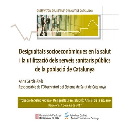  Anàlisi de les desigualtats en salut a Catalunya