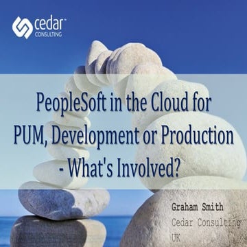 17. Graham Smith - PeopleSoft in the Cloud 2017