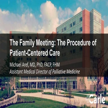 The Family Meeting: The Procedure of Patient-Centered Care