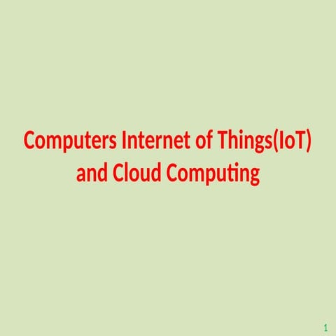 17. Computers Internet of Things(IoT) and Cloud Computing.pptx
