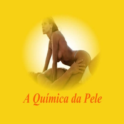 17 A QuíMica Da Pele