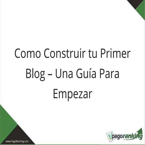 17  Como Construir tu Primer Blog – Una Guía Para Empezar