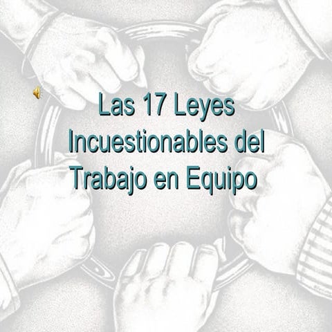 Las 17 Cualidades Incuestionables del Trabajo en Equipo