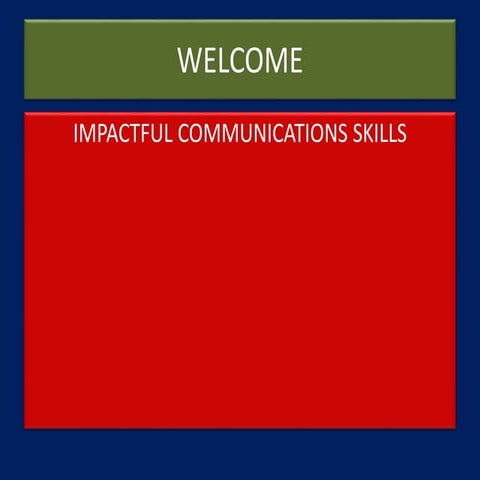 Impactful Communication  Skills