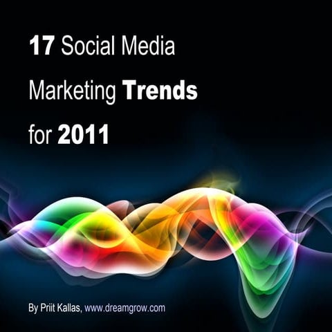 17 Social Media Marketing Trends for 2011