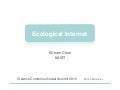 Ecological Internet - Kilnam Chon