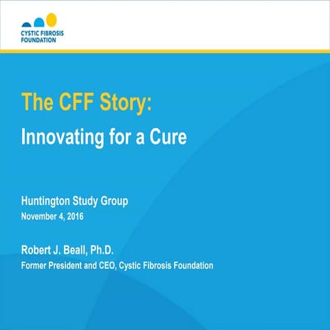 The CFF Story: Innovating for a Cure