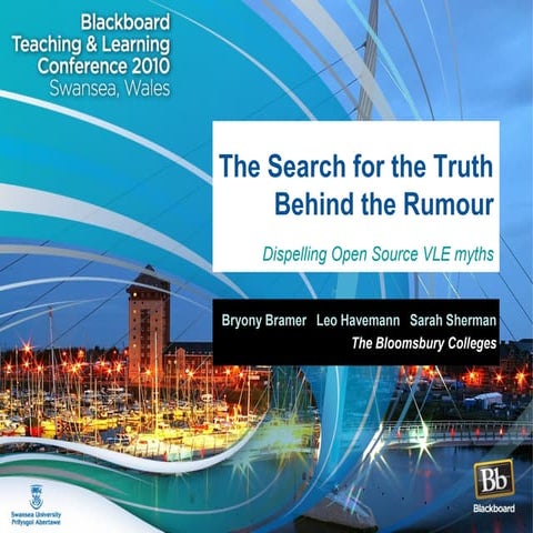 The Search for the Truth Behind the Rumour: Dispelling Open Source VLE Myths
