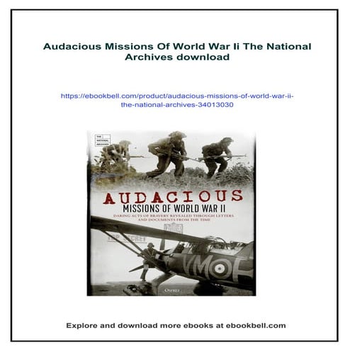 Audacious Missions Of World War Ii The National Archives | PDF