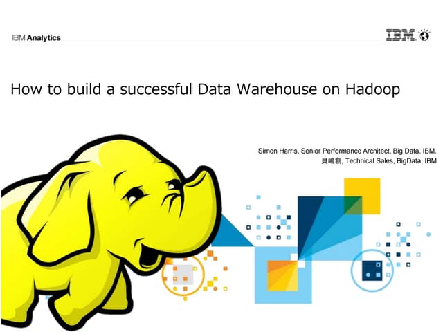 The truth about SQL and Data Warehousing on Hadoop