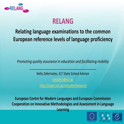 Relating language examinations to the common European reference levels of lan...