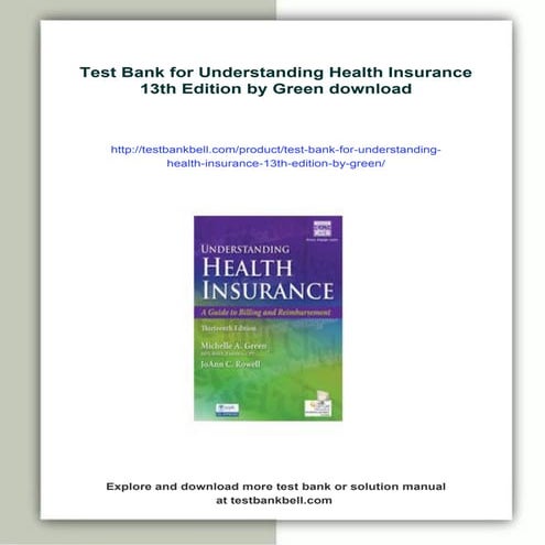 Test Bank for Understanding Health Insurance 13th Edition by Green