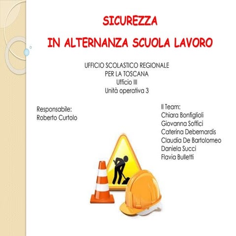 170   2017   sicurezza in alternanza scuola lavoro (r. curtolo - usr)