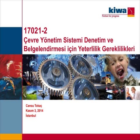 17021-2 Çevre Yönetim Sistemi Denetim ve Belgelendirmesi için Yeterlilik Gere...