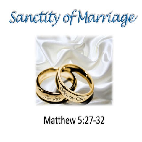 Sanctity of Marriage