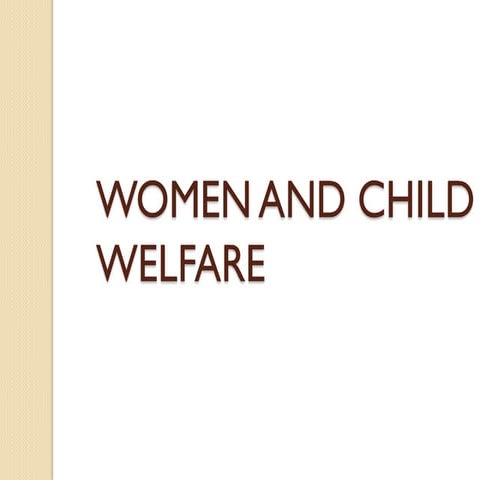 170230872-09-Women-and-Child-Welfare-Ppt.pdf