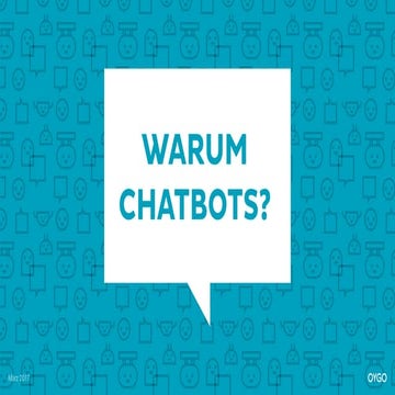 Warum Chatbots?