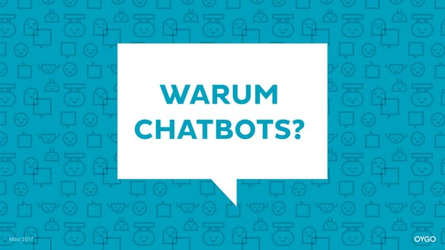Warum Chatbots?