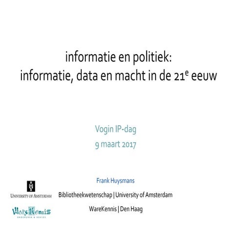 Informatie en politiek: informatie, data en macht in de 21ste eeuw