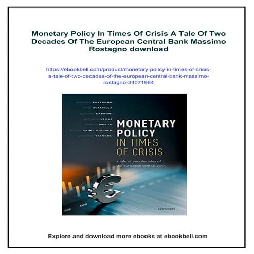 Monetary Policy In Times Of Crisis A Tale Of Two Decades Of The European Cent...