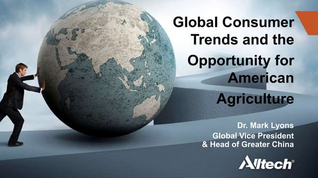 Dr. Mark Lyons - Global Consumer Trends and the Opportunity for American Agriculture