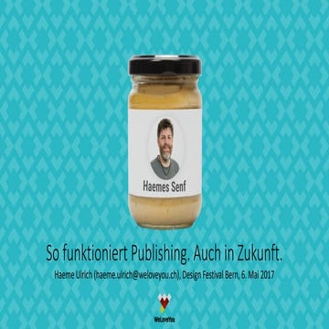 So funktioniert Publishing. Auch in Zukunft.