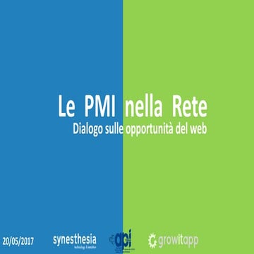 Le PMI nella Rete - dialogo sulle opportunità del Web
