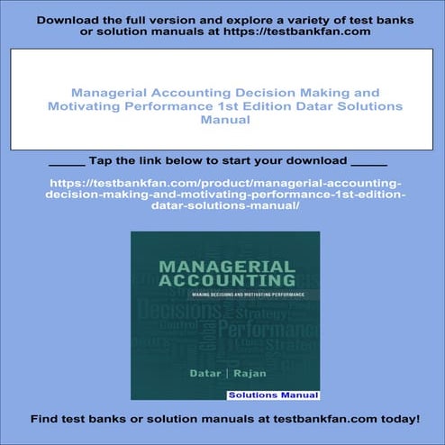 Managerial Accounting Decision Making and Motivating Performance 1st ...