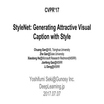 [DL輪読会]StyleNet: Generating Attractive Visual Captions with Styles