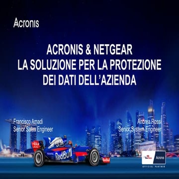 Webinar NETGEAR - Acronis e Netgear - Soluzione per le Aziende