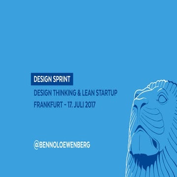 Design Sprint für Design Thinker & Lean Startup-er (deutsch) #dtfra