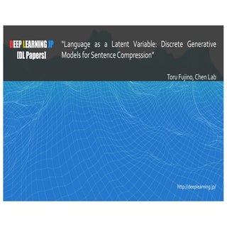 Language as a Latent Variable: Disc...