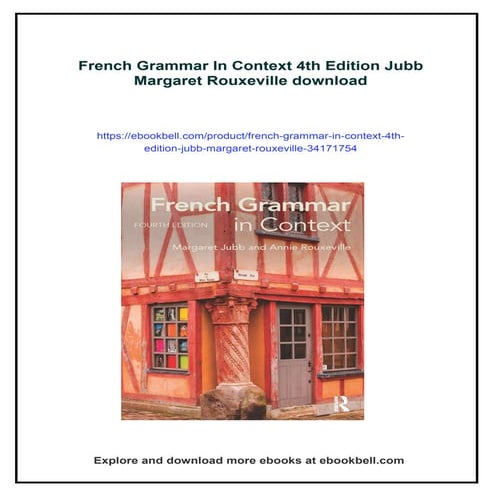 French Grammar In Context 4th Edition Jubb Margaret Rouxeville | PDF