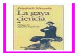 La Gaya Ciencia / The Gay Science Biblioteca Edaf Spanish Edition book 113