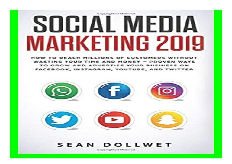 Social Media Marketing 2019 How to Reach Millions of Customers Withou…